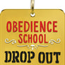 Obedience School Drop Out Collar Charm