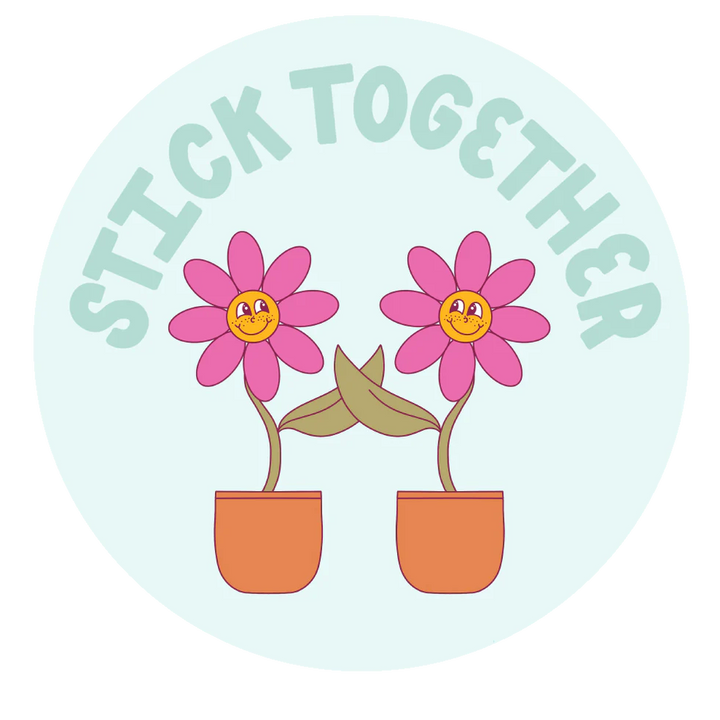 Stick Together Sticker