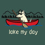 Lake My Day - Classic Tee- Emerald