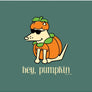 Hey Pumpkin- Classic Tee