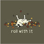 Roll with It - Sweatshirt Pullover Hoodie