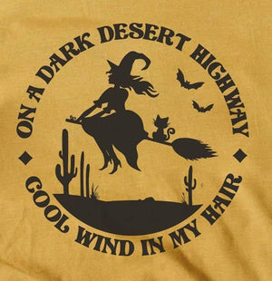 On A Dark Desert Highway Halloween Witch Shirt