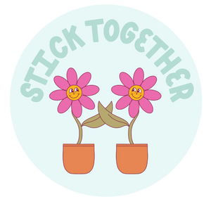 Stick Together Sticker