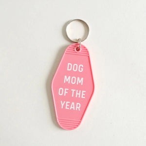 Dog Mom of the Year Motel Keychain