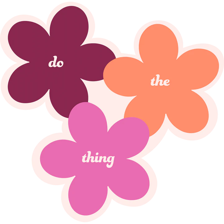 Do The Thing Sticker