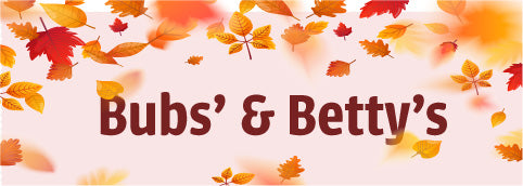 Bubs' and Betty's