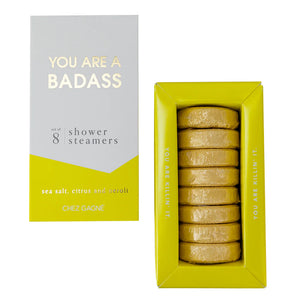 YOU ARE A BADASS SHOWER STEAMERS