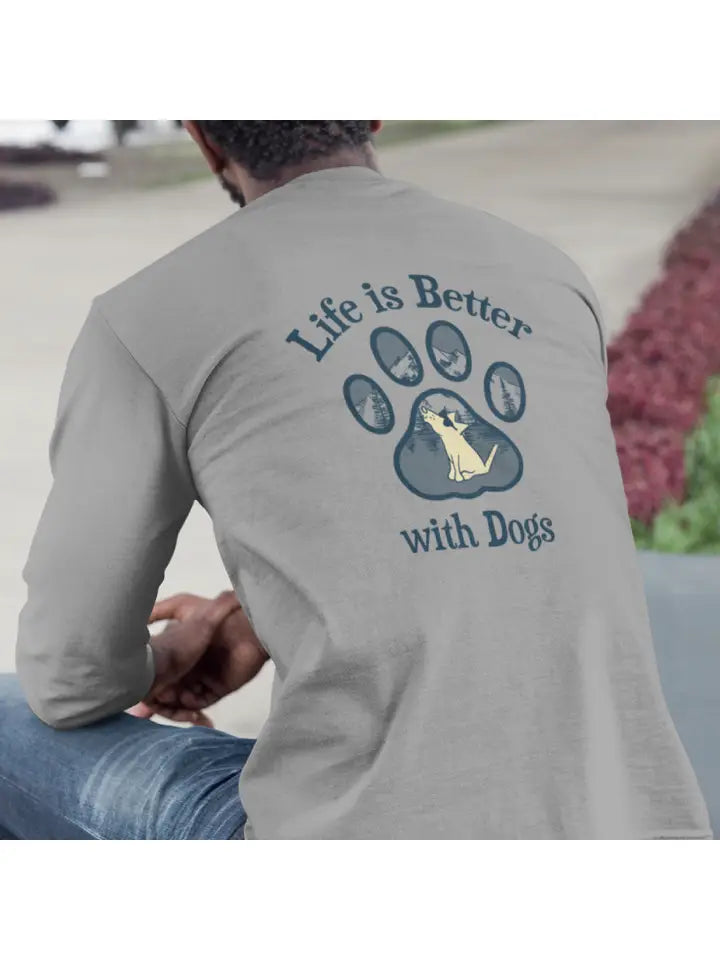 Life Is Better with Dogs - Classic Long Sleeve Shirt