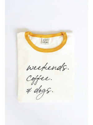 WEEKENDS COFFEE AND DOGS Ringer Graphic T-Shirt (Choice of colors)