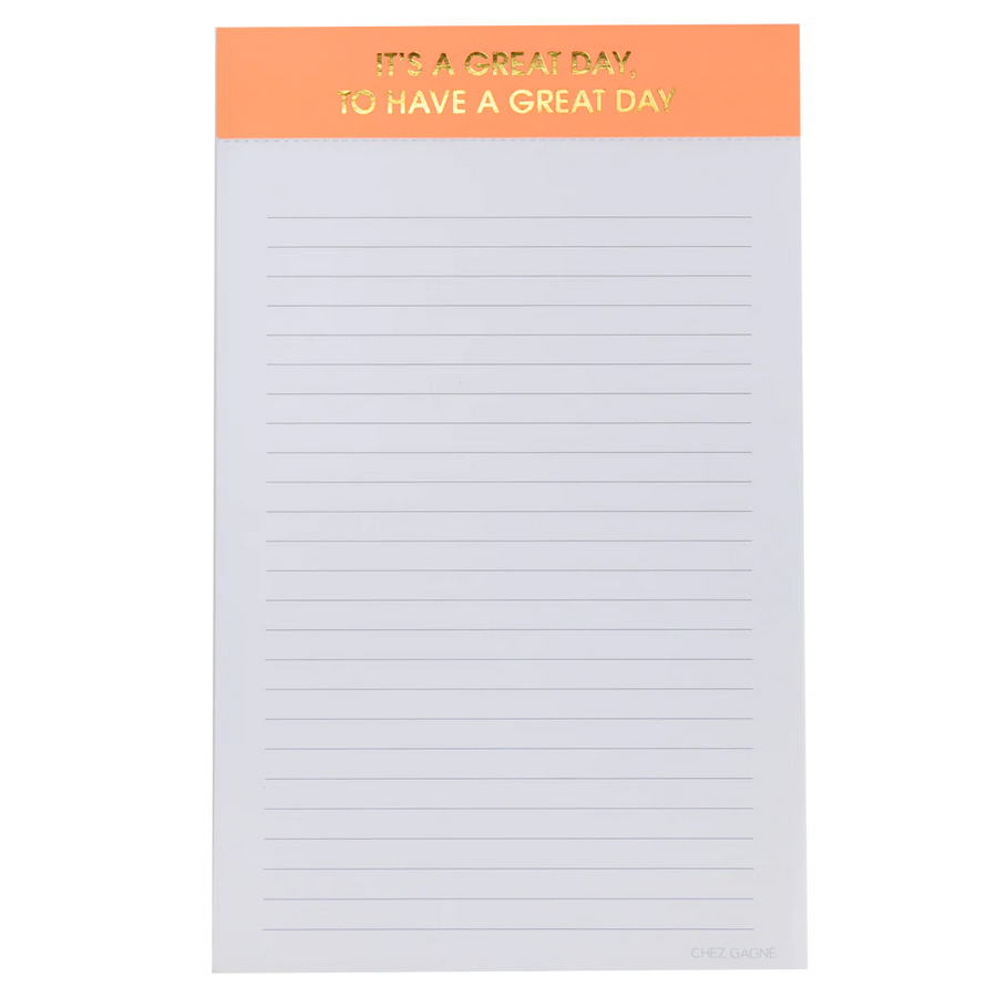 It's a Great Day Notepad
