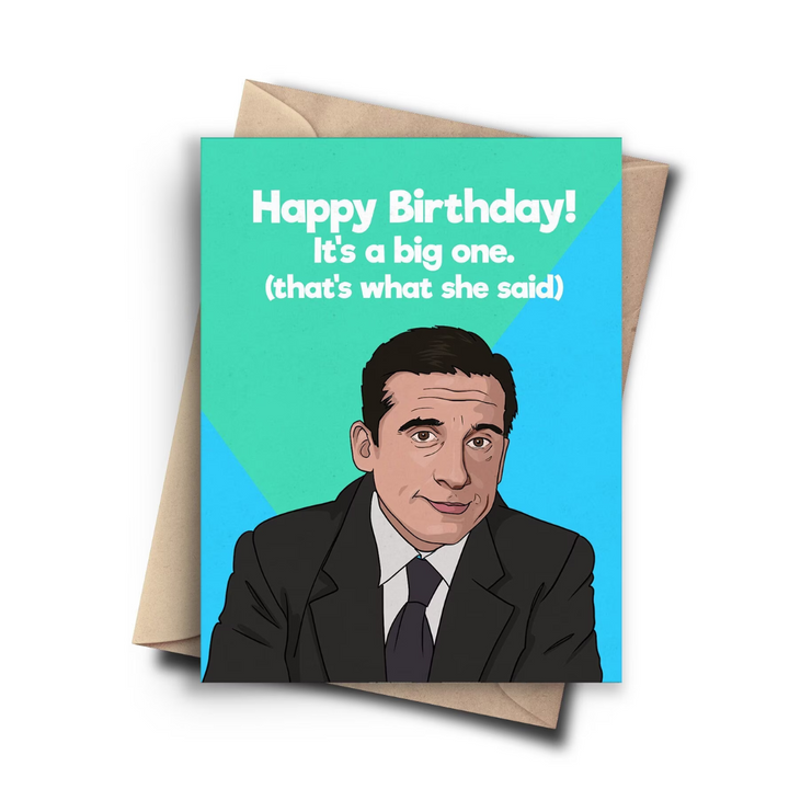 That's What She Said The Office Birthday Card