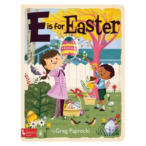 E Is For Easter Board Book