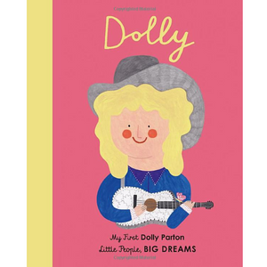 Dolly Parton (Little People, Big Dreams) Board book