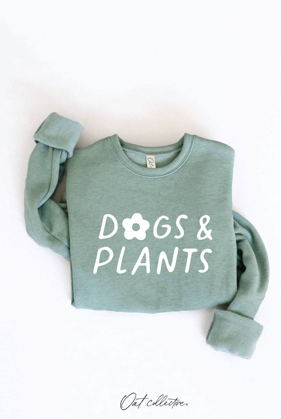 DOGS AND PLANTS  Graphic Sweatshirt: SAGE