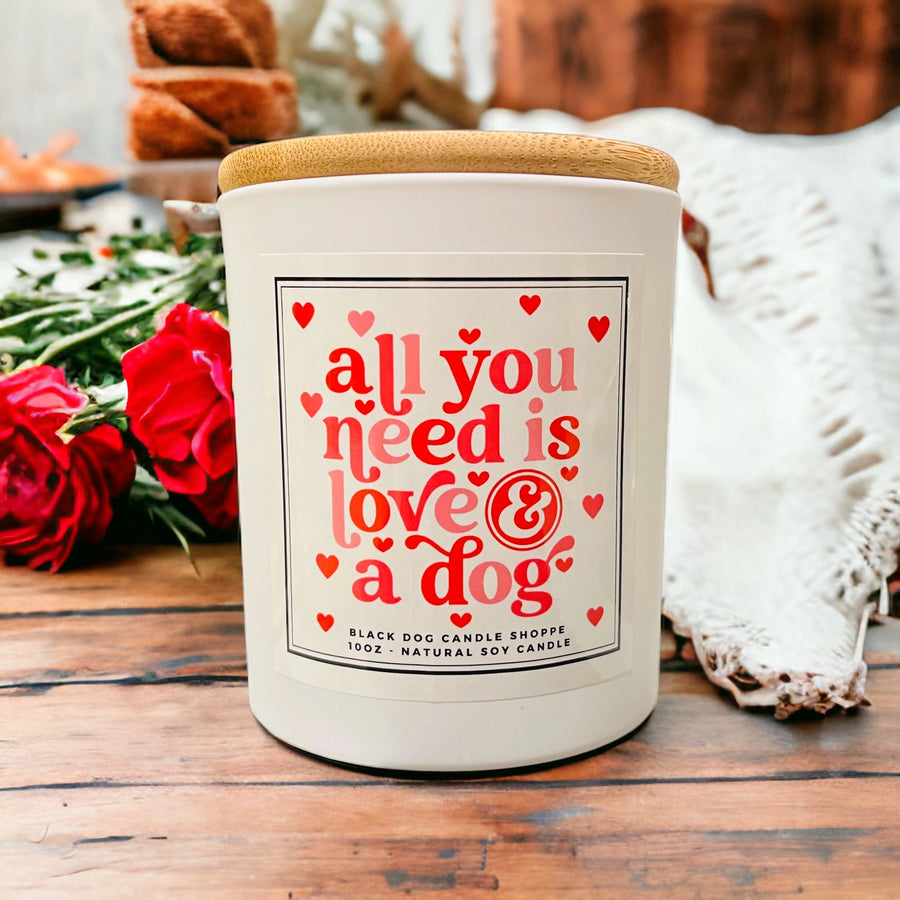 All You Need Is Love and A Dog Candle