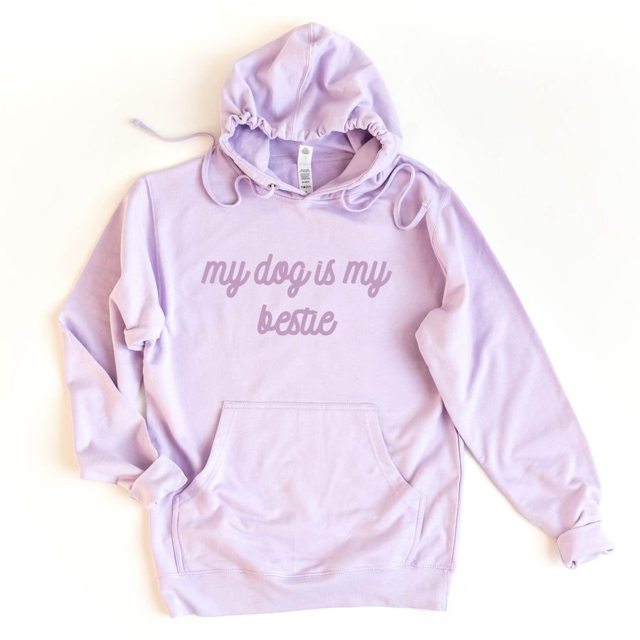 My Dog Is My Bestie Hooded Sweatshirt
