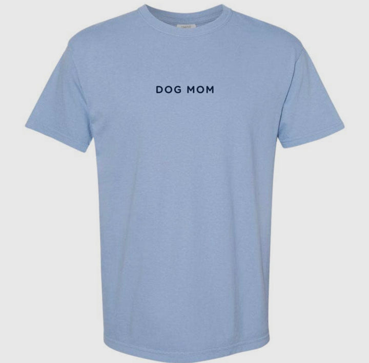 Dog Mom Embroidered Comfort Colors T-Shirt