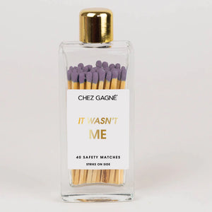 IT WASN'T ME-GLASS BOTTLE MATCHES