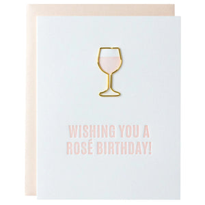 WISHING YOU A ROSÉ BIRTHDAY PAPER CLIP LETTERPRESS CARD