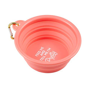 Feed Me and Tell Me I'm Pretty - Collapsible Bowl