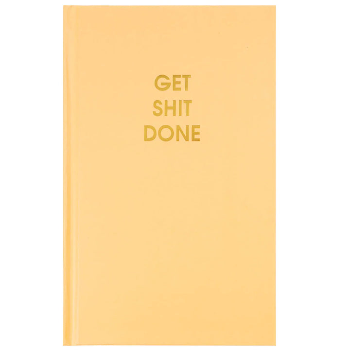 GET SHIT DONE - BRIGHT JOURNAL