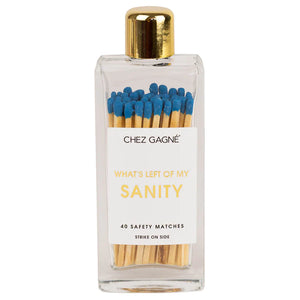 LEFT OF MY SANITY - GLASS BOTTLE MATCHES
