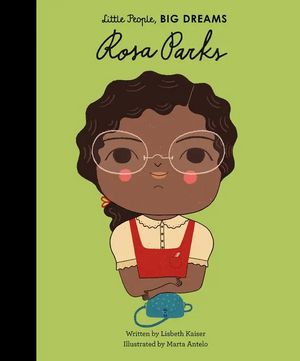 Rosa Parks (Little People, Big Dreams). Board Book