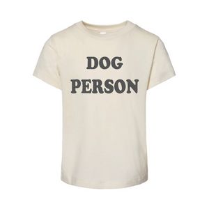 Dog Person Toddler T Shirt