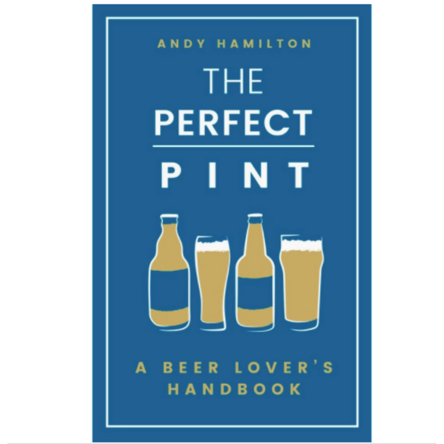 The Perfect Pint Beerlovers Handbook