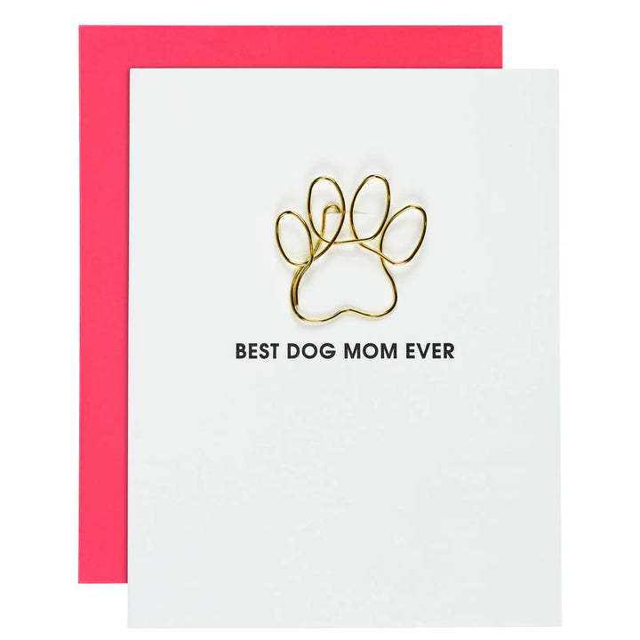 Best Dog Mom Ever - Pawprint Paper Clip Letterpress Card